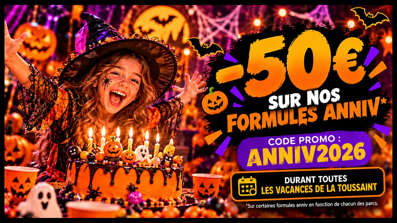 Offre anniversaire : moins 50 euros sur nos formules anniversaire en parc, avec le code ANNIV2026, durant les vacances de la Toussaint